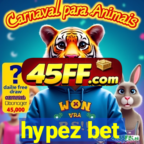 hypez bet